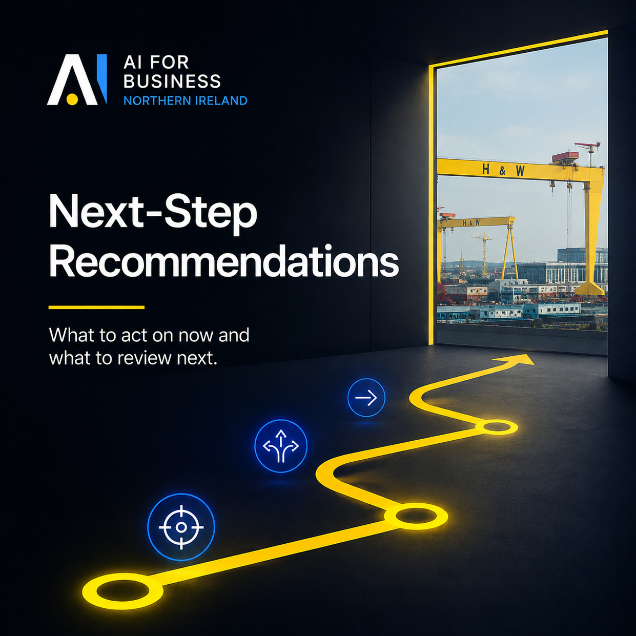 AI Automation Next-Step Recommendations | AI For Business Northern Ireland Next-step AI automation recommendations showing what to act on now, review further or keep human-led.